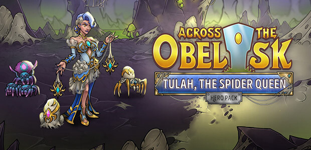 Across the Obelisk - Tulah, the Spider Queen