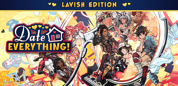 Date Everything! - Lavish